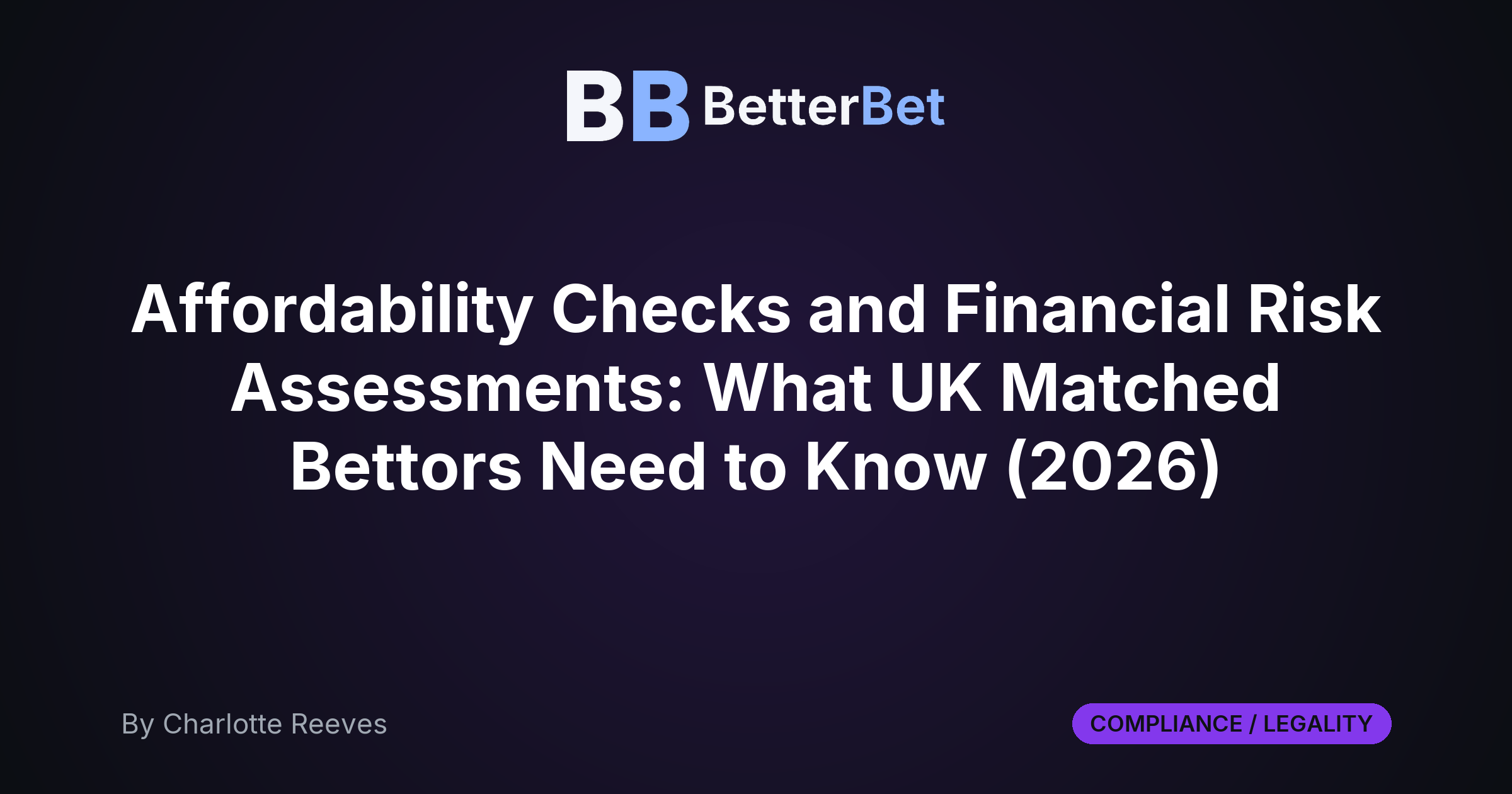 Affordability Checks and Financial Risk Assessments: What UK Matched Bettors Need to Know (2026)