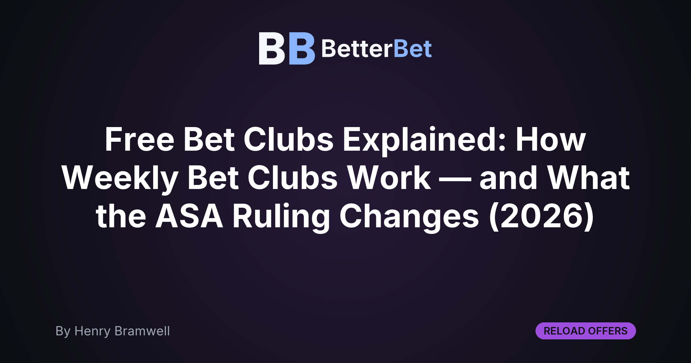 Free Bet Clubs Explained: How Weekly Bet Clubs Work — and What the ASA Ruling Changes (2026)